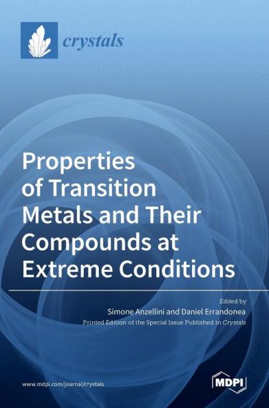 Properties of Transition Metals and Their Compounds at Extreme Conditions