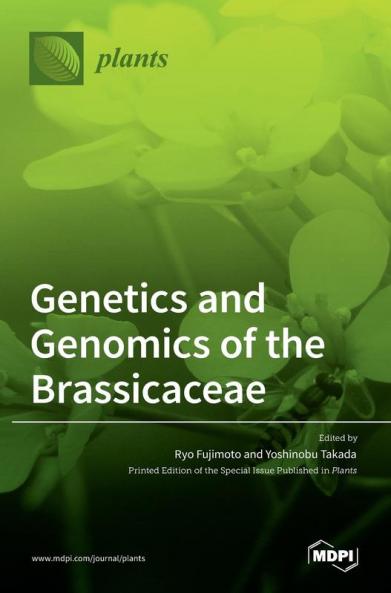 Genetics and Genomics of the Brassicaceae