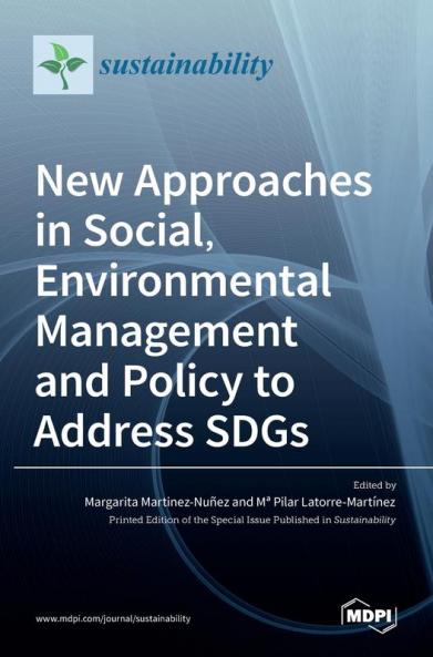 New Approaches in Social Environmental Management and Policy to Address SDGs
