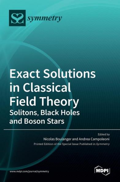 Exact Solutions in Classical Field Theory