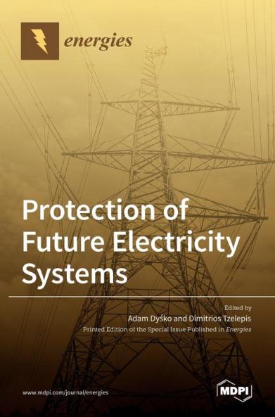 Protection of Future Electricity Systems