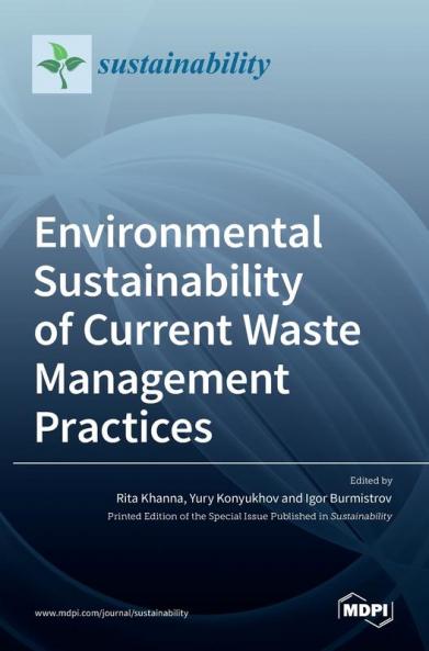 Environmental Sustainability of Current Waste Management Practices