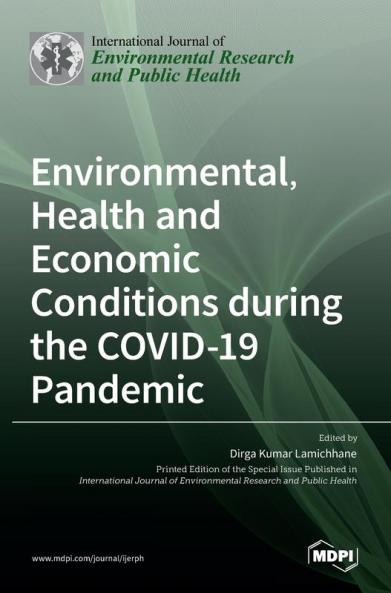 Environmental Health and Economic Conditions during the COVID-19 Pandemic