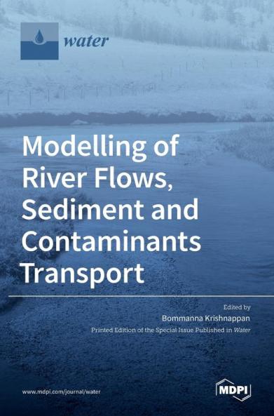 Modelling of River Flows Sediment and Contaminants Transport