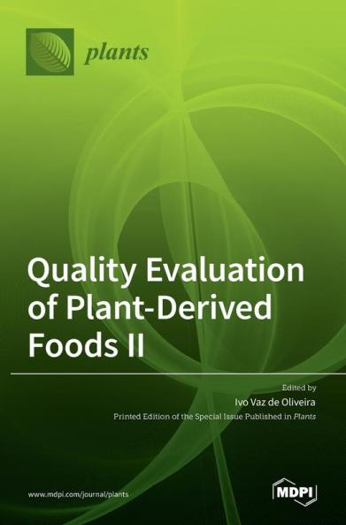 Quality Evaluation of Plant-Derived Foods ?
