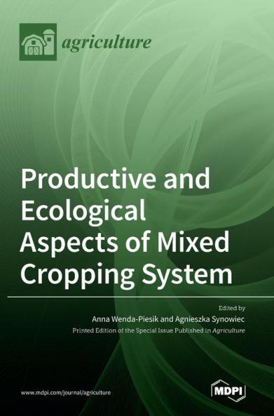 Productive and Ecological Aspects of Mixed Cropping System