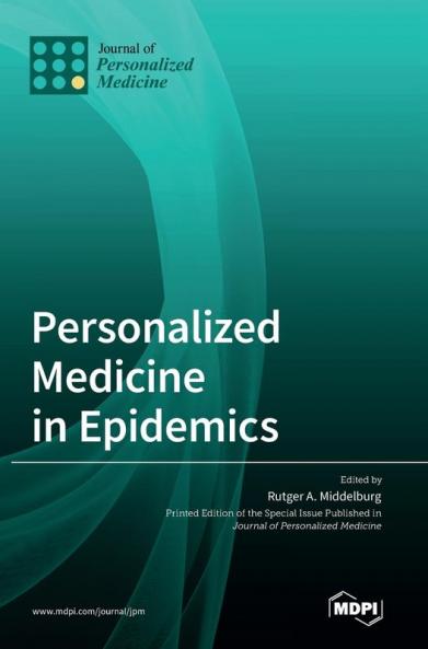 Personalized Medicine in Epidemics
