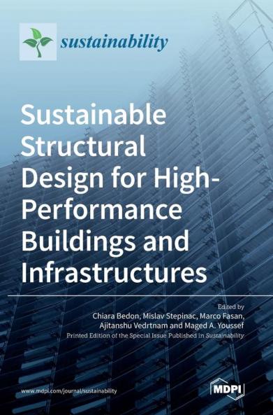 Sustainable Structural Design for High-Performance Buildings and Infrastructures