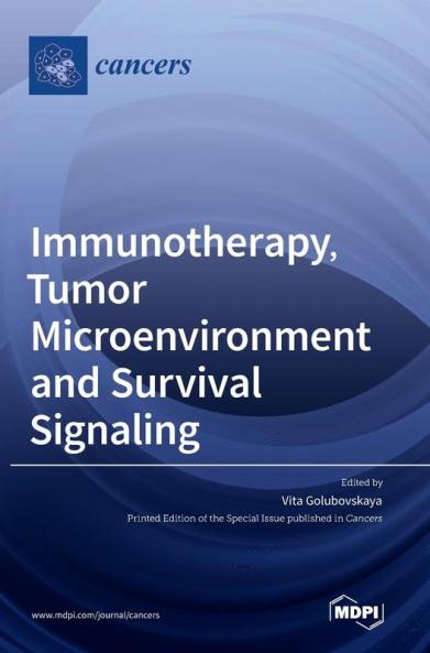 Immunotherapy Tumor Microenvironment and Survival Signaling