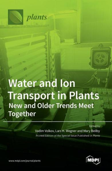 Water and Ion Transport in Plants