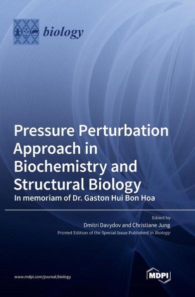Pressure Perturbation Approach in Biochemistry and Structural Biology