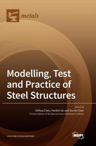 Modelling Test and Practice of Steel Structures