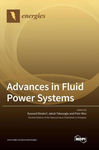 Advances in Fluid Power Systems