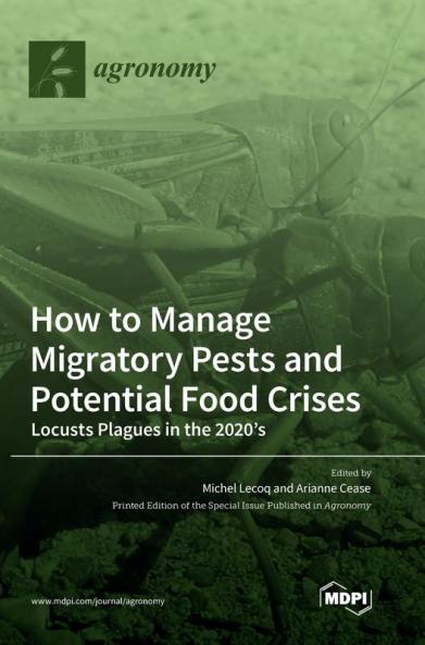 How to Manage Migratory Pests and Potential Food Crises