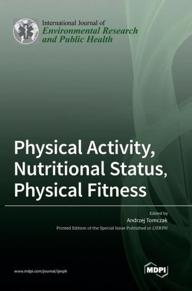 Physical Activity Nutritional Status Physical Fitness