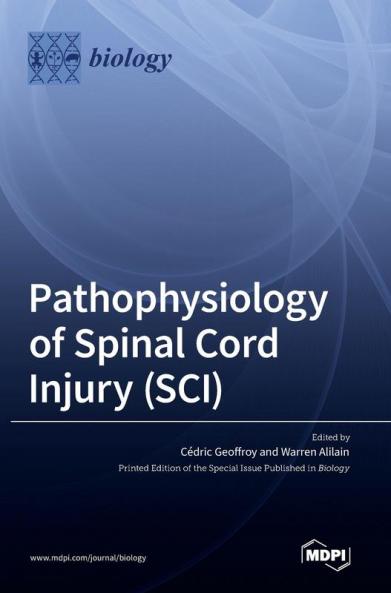 Pathophysiology of Spinal Cord Injury (SCI)