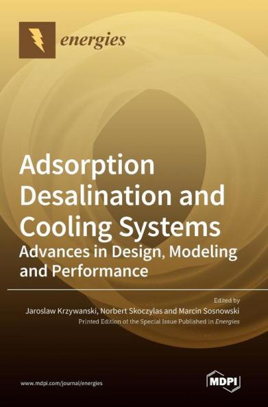 Adsorption Desalination and Cooling Systems