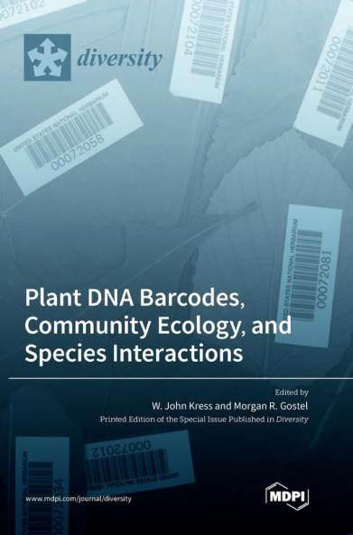 Plant DNA Barcodes Community Ecology and Species Interactions