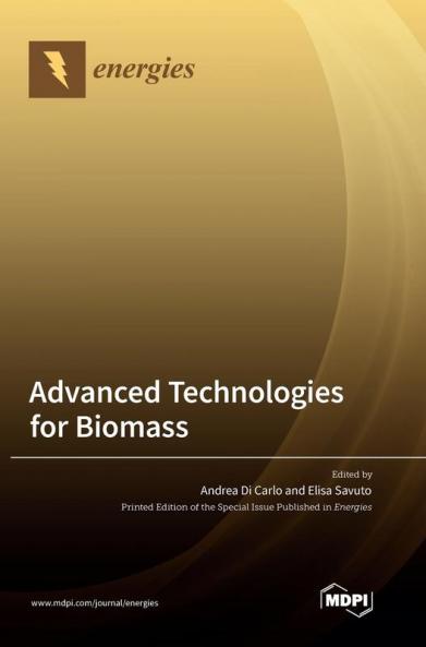Advanced Technologies for Biomass