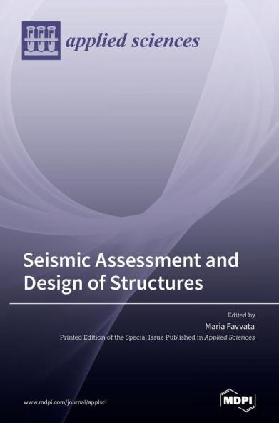 Seismic Assessment and Design of Structures