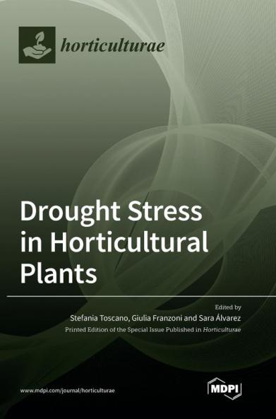 Drought Stress in Horticultural Plants