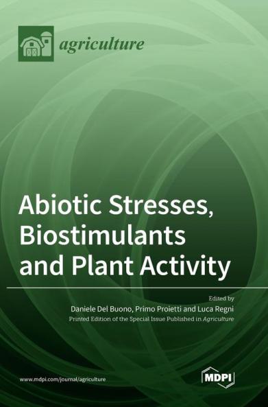 Abiotic Stresses Biostimulants and Plant Activity
