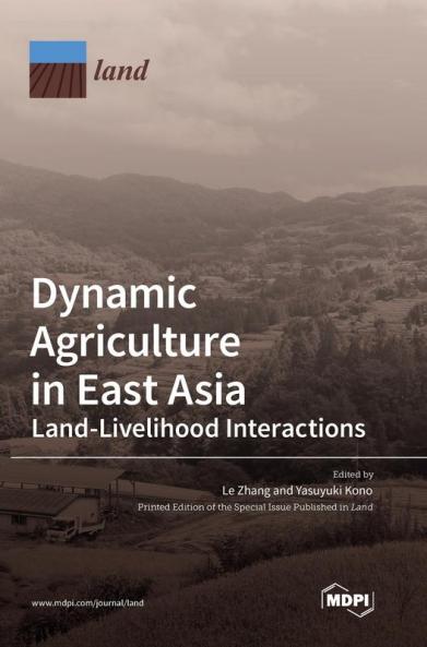 Dynamic Agriculture in East Asia