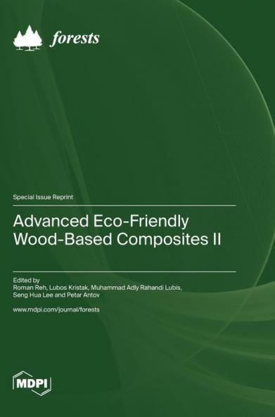 Advanced Eco-Friendly Wood-Based Composites II