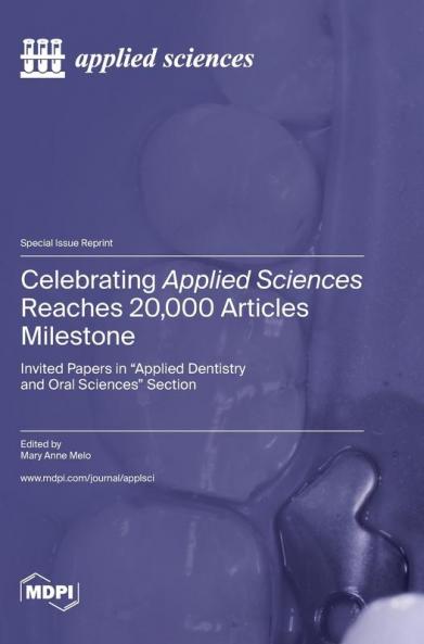 Celebrating Applied Sciences Reaches 20000 Articles Milestone