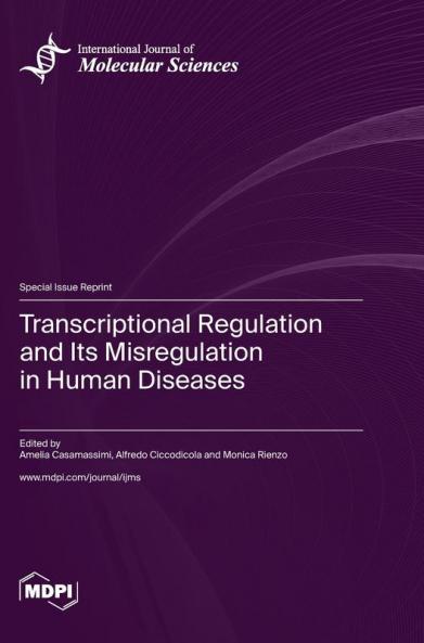 Transcriptional Regulation and Its Misregulation in Human Diseases