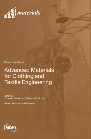 Advanced Materials for Clothing and Textile Engineering