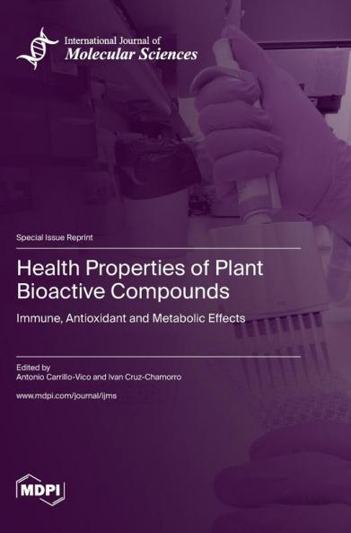 Health Properties of Plant Bioactive Compounds