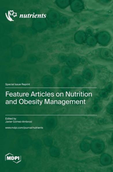 Feature Articles on Nutrition and Obesity Management