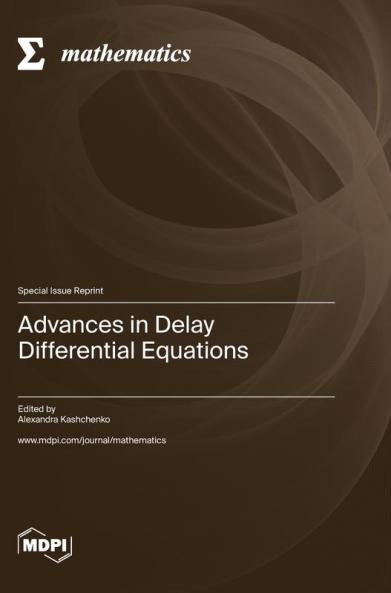Advances in Delay Differential Equations
