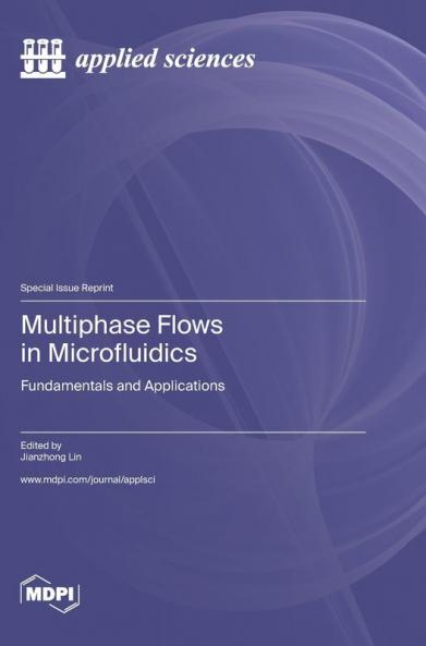 Multiphase Flows in Microfluidics