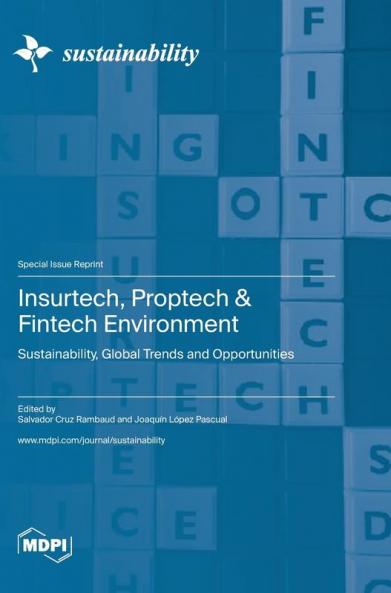 Insurtech Proptech & Fintech Environment