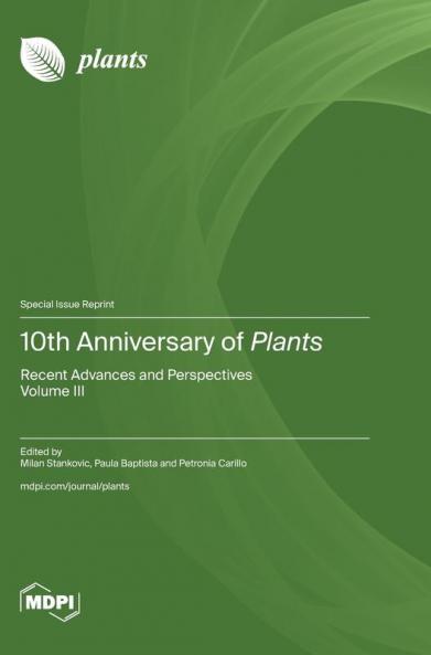 10th Anniversary of Plants