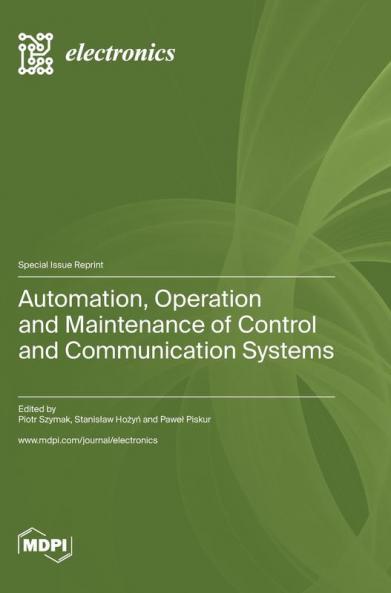 Automation Operation and Maintenance of Control and Communication Systems