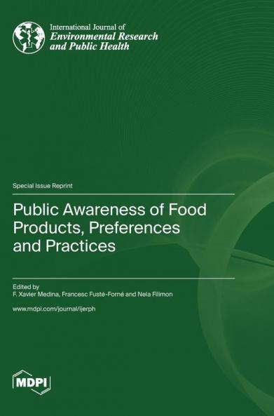 Public Awareness of Food Products Preferences and Practices