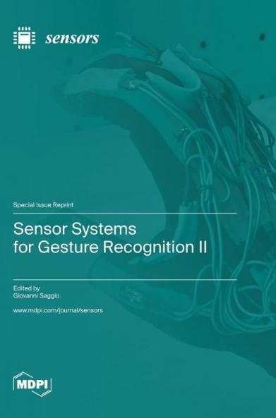 Sensor Systems for Gesture Recognition II