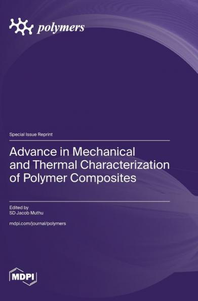 Advance in Mechanical and Thermal Characterization of Polymer Composites