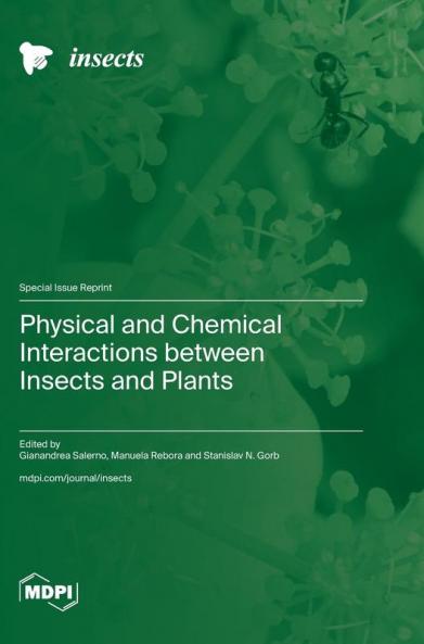 Physical and Chemical Interactions between Insects and Plants