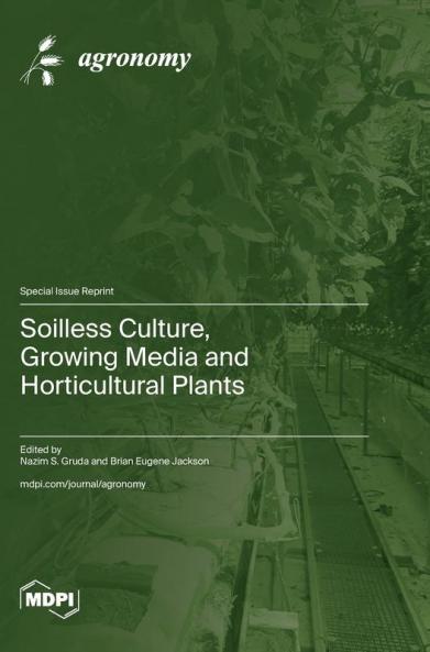 Soilless Culture Growing Media and Horticultural Plants