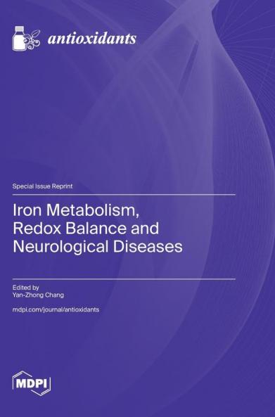 Iron Metabolism Redox Balance and Neurological Diseases