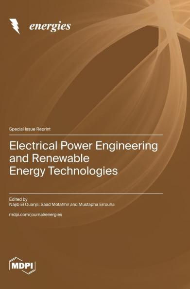 Electrical Power Engineering and Renewable Energy Technologies