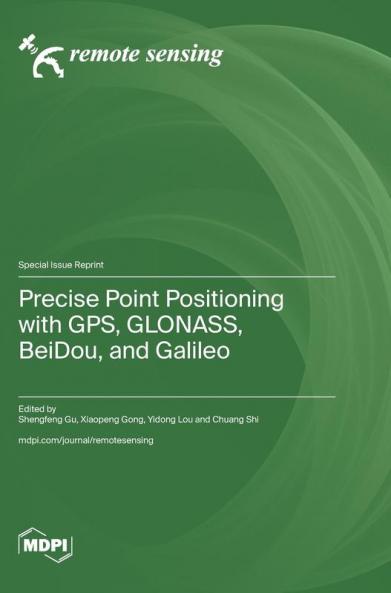 Precise Point Positioning with GPS GLONASS BeiDou and Galileo