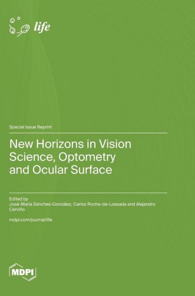 New Horizons in Vision Science Optometry and Ocular Surface