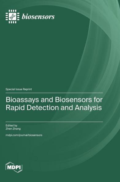 Bioassays and Biosensors for Rapid Detection and Analysis
