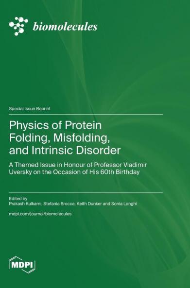 Physics of Protein Folding Misfolding and Intrinsic Disorder
