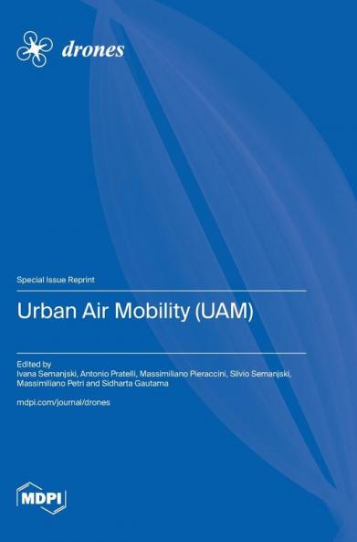 Urban Air Mobility (UAM)